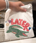 Later Gator T-Shirt