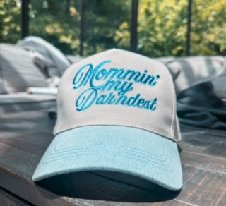 Mommin' Hat